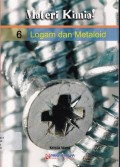 Materi Kimia 6 : Logam dan Metaloid