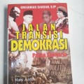 Jalan Transisi Demokrasi Pasca Soeharto