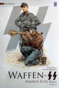 Waffen - Pasukan Elite Nazi 1940-45