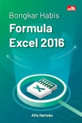 Bongkar Habis Formula Excel 2016