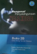 Mengenal Penyalahgunaan Narkoba (Buku 2B)