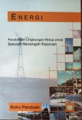 Pendidikan Lingkungan Hidup - Energi