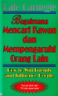 Bagaimana Mencari Kawan dan Mempengaruhi Orang lain