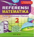 REFERENSI MATEMATIKA Dalam Kehidupan Manusia 2