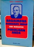 Bagaimana Menikmati Hidup dan Mengatur Pekerjaan Anda